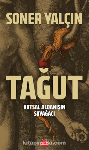 Tagut - Kutsal Aldanisin Soyagaci