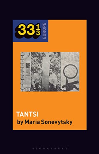 Vopli Vidopliassova’s Tantsi (33 1/3 Europe) von Bloomsbury Academic