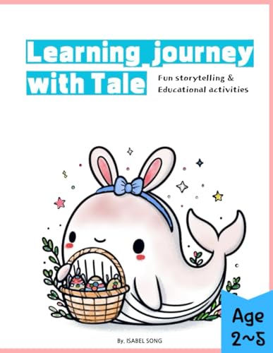 Learning Journey with Tale: Happy Easter Day- whale and bunny von Independently published