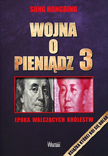 Wojna o pieniadz 3: Epoka walczących królestw