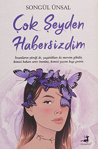 Cok Seyden Habersizdim