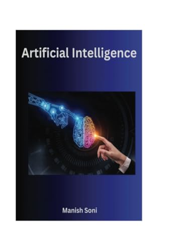 Artificial Intelligence (Artificial Intelligence Books Series, Band 1) von Poorav Publications