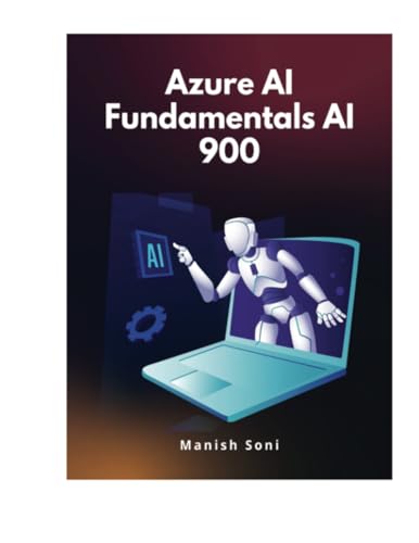 Azure AI Fundamentals AI 900 (Azure Books Series, Band 3) von Poorav Publications