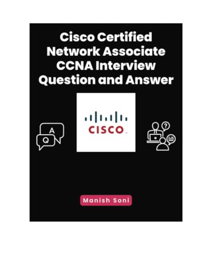 Cisco Certified Network Associate CCNA Interview Question and Answer (Cisco Certified Network Associate Books Series, Band 2) von Poorav Publications