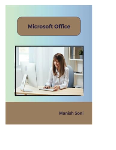 Microsoft Office (Microsoft Office Books Series, Band 9) von Poorav Publications