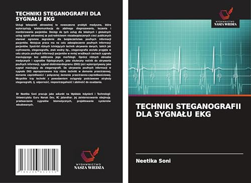 TECHNIKI STEGANOGRAFII DLA SYGNA¿U EKG: DE von Wydawnictwo Nasza Wiedza