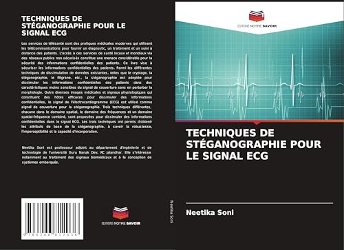 TECHNIQUES DE STÉGANOGRAPHIE POUR LE SIGNAL ECG von Editions Notre Savoir