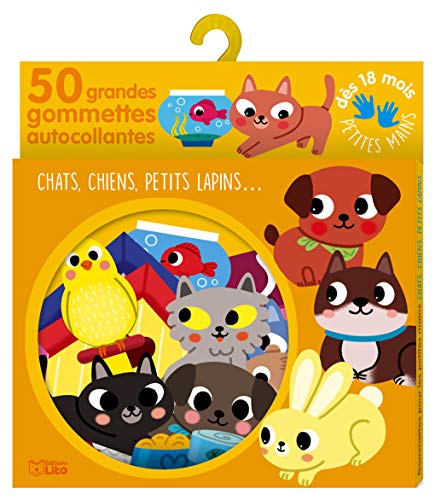 Gommettes pour les petites mains : Chats, chiens, petits lapins- Dès 18 mois