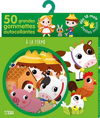 Gommettes pour les petites mains: A la ferme - Dès 18 mois von Lito