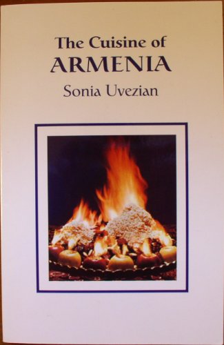 The Cuisine of Armenia von The Siamanto Press