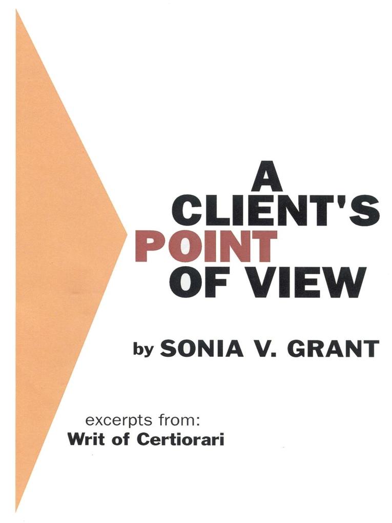 A Client's Point of View von 1st Book Library