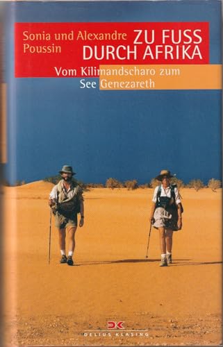 Zu Fuß durch Afrika: Vom Kilimandscharo zum See Genezareth