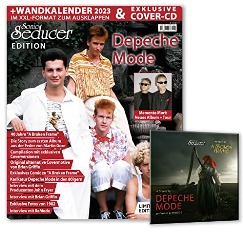 Sonic Seducer Sonderedition Depeche Mode: inkl. XXL-Wandkalender 2023 + "A Broken Frame" Cover-CD perf. by REMODE - lim. 999 Exemplare von Thomas Vogel Media