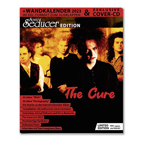 Sonic Seducer Sonderedition The Cure inkl. XXL-Wandkalender 2023 + „Wish“ + „Pornography“ Cover-CD perf. by Four Imaginary Boys - limitiert auf 999 Exemplare von Thomas Vogel Media