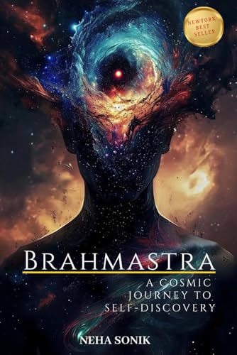 Brahmastra: A Cosmic Journey to Self-Discovery and Enlightenment Brahmastra: A Cosmic Journey to Self-Discovery and Enlightenment von Independently published