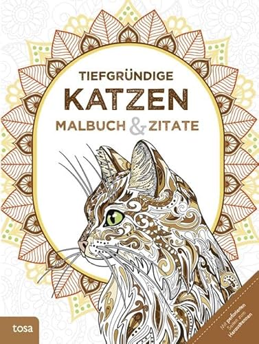 Tiefgründige Katzen: Malbuch & Zitate
