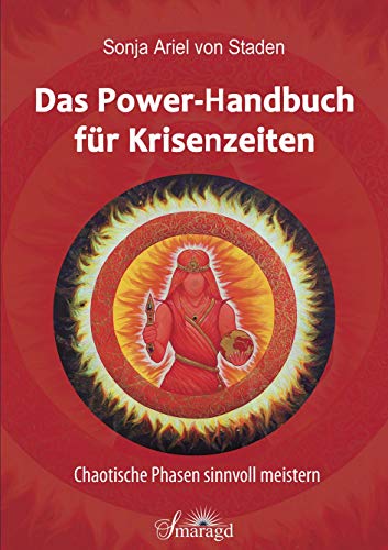 Das Power-Handbuch für Krisenzeiten: Chaotische Phasen sinnvoll meistern