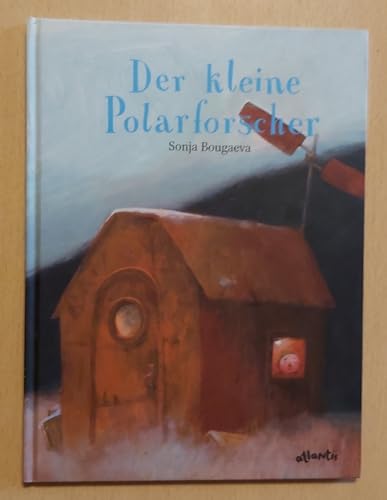 Der kleine Polarforscher: Ein Tagebuch