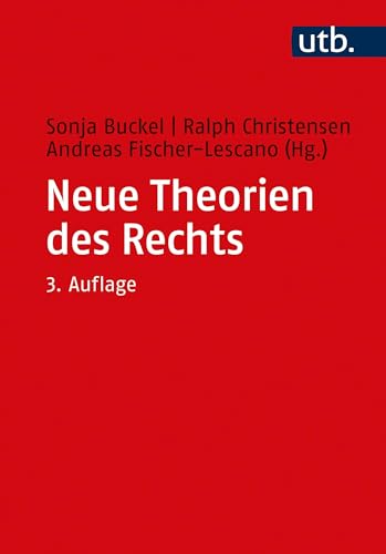 Neue Theorien des Rechts von UTB GmbH