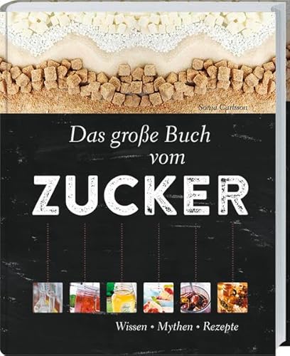 Das große Buch vom Zucker