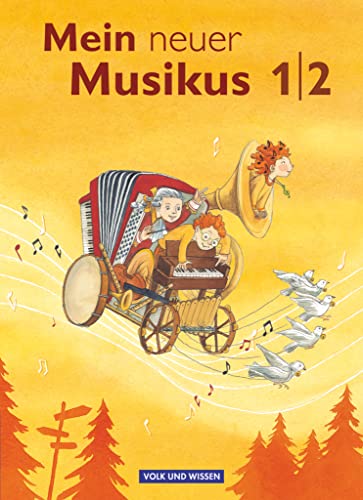 Mein neuer Musikus - Aktuelle Ausgabe - 1./2. Schuljahr: Schulbuch