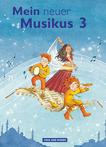 Mein neuer Musikus - Aktuelle Ausgabe - 3. Schuljahr: Schulbuch
