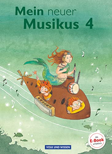 Mein neuer Musikus - Aktuelle Ausgabe - 4. Schuljahr: Schulbuch