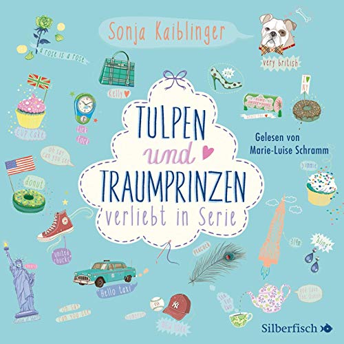 Verliebt in Serie 3: Tulpen und Traumprinzen - Verliebt in Serie, Folge 3: 4 CDs (3) von Silberfisch