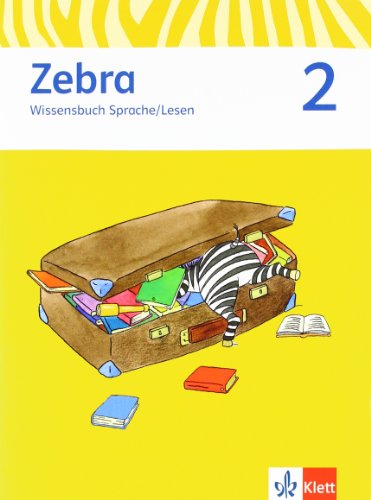 Zebra 2: Wissensbuch Sprache/Lesen Klasse 2 (Zebra. Ausgabe ab 2011) von Klett Ernst /Schulbuch