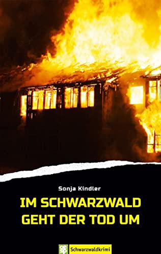 Im Schwarzwald geht der Tod um: Schwarzwaldkrimi von Oertel Und Spoerer GmbH
