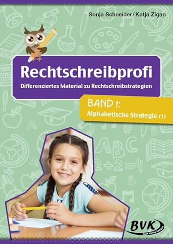 Rechtschreibprofi 1: Alphabetische Strategie 1 | Unterrichtsmaterial Deutsch 1./2. Klasse von Buch Verlag Kempen