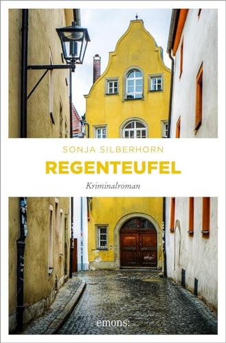 Regenteufel: Kriminalroman (Sarah Sonnenberg, Raphael Jordan)