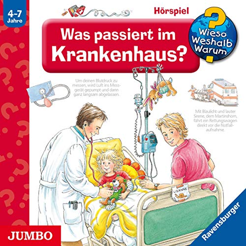 Wieso? Weshalb? Warum? Was passiert im Krankenhaus?