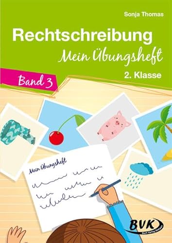 Rechtschreibung Mein Übungsheft: Band 3 von Buch Verlag Kempen