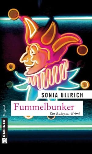 Fummelbunker: Kriminalroman (Versicherungsdetektivin Esther Roloff) von Gmeiner
