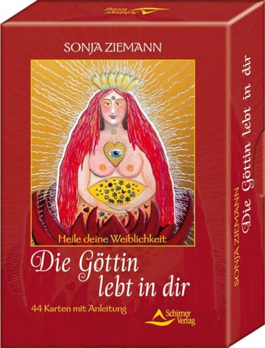 Die Göttin lebt in dir: Heile deine Weiblichkeit! - 44 Karten mit Anleitung