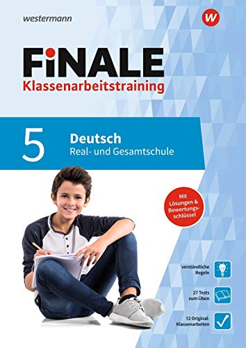 FiNALE Klassenarbeitstraining für die Real- und Gesamtschule: Deutsch 5 (FiNALE Klassenarbeitstraining: Real- und Gesamtschule) von Westermann