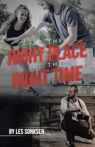 At the Right Place at the Right Time von Trafford Publishing