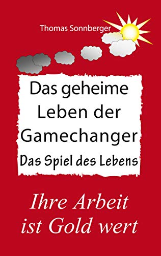 Das geheime Leben der Gamechanger: Resilienz, Energie, Enzyme (Emotionen/Selbstorganisation) von Books on Demand