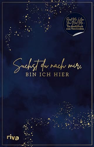 Suchst du nach mir, bin ich hier: Kleine Liebeserklärungen, inspirierende Gedanken und gefühlvolle Worte für jeden Moment. Read Me When You Need Me | ... Jahrestag, Geburtstag und zu Weihnachten Suchst du nach mir, bin ich hier: Kleine Liebeserklärungen, inspirierende Gedanken und gefühlvolle Worte für jeden Moment. Read Me When You Need Me | ... Jahrestag, Geburtstag und zu Weihnachten