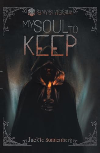 My Soul to Keep (Semyhr Yresrun, Band 1) von 4 Horsemen Publications
