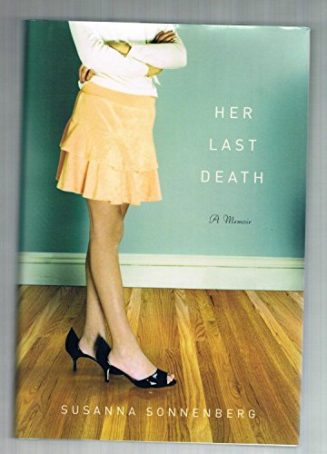 Her Last Death: A Memoir