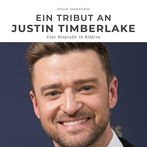 Ein Tribut an Justin Timberlake: Eine Biografie in Bildern