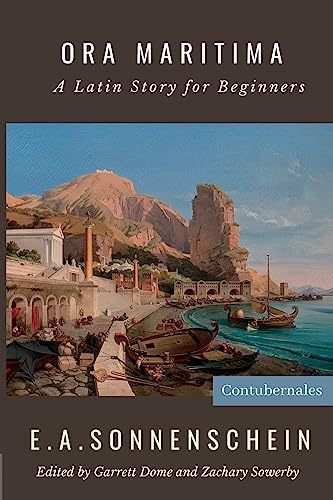 Ora Maritima: A Latin Story for Beginners von Contubernales