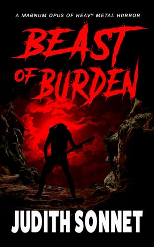 Beast of Burden: A Horror Novella Beast of Burden: A Horror Novella von Independently published