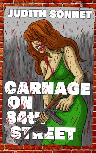 Carnage on 84th Street Carnage on 84th Street von Independently published