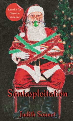 Santasploitation: A Christmas Horror Story Santasploitation: A Christmas Horror Story von Independently published