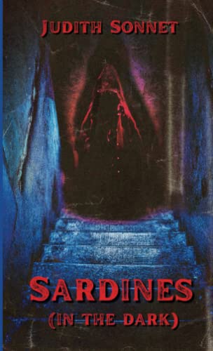 Sardines (In the Dark): A Brutal Story von Independently published