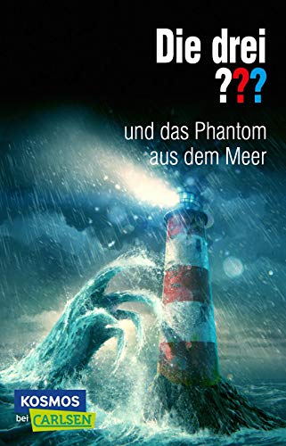 Die drei ???: und das Phantom aus dem Meer: Eine spannende Detektivgeschichte für Krimifans ab 10. von Carlsen