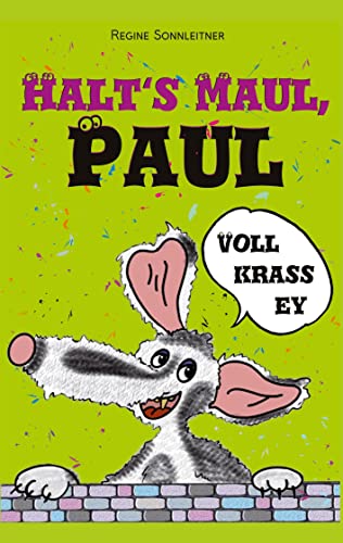 Halt's Maul, Paul